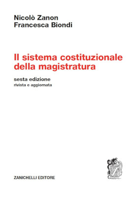Il sistema costituzionale della magistratura